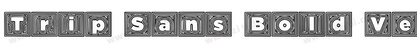 Trip Sans Bold Versi字体转换